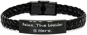 Cute Welder Braided Leather Bracelet, Relax. The Welder is Here, Beautiful Gifts for Colleagues, Gift Ideas for Coworkers, Gifts for Work Colleagues, Secret Santa Gifts for Coworkers,