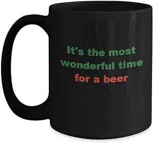 it's the most wonderful time for a beer mug black & white, Funny Christmas, snarky gift, sassy gift, stocking stuffer, Secret Santa, gift ideas