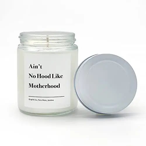 Ain't No Hood Like Motherhood Candle: A Fun and Heartfelt Gift for Your Mom