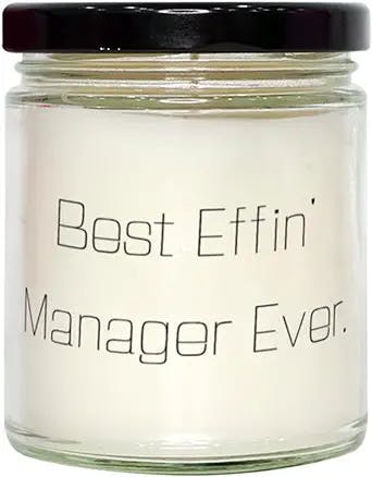 Best Effin' Manager Ever. Candle, Manager , Cool Gifts for Manager, , Manager Gift Ideas, Gifts for The Office, Gift Ideas for Coworkers, Secret Santa Gifts