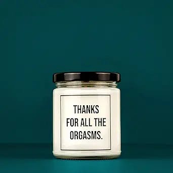 Spice Up Your Love Life with the "Thanks for The Orgasms" Candle - A Review