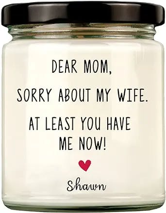 Funny Mom in Law Candle, Mother in Law Gifts from Son in Law, I'm Sorry About My Wife Candle Custom Name, MIL Gift, Funny Mother in Law Gifts for Mother's Day Christmas, Scented Soy Candles