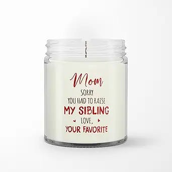 Personalized Soy Wax Candle for Mom Mommy from Daughter Son Kids Gifts for Mother Sorry You Had to Raise My Sibling Custom Name Scented Candle Gifts for Birthday Mother's Day