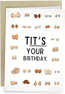 Tit's Your Birthday: A Hilariously Naughty Card for Your Friends!