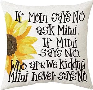Sidhua Funny Grandma Themed Pillowcase Decorations for Home, If Mom Says No Ask Mimi with Sunflower Saying Decorative Throw Pillow Cover 18”x18”, Sunflower Lover Gifts, Mimi Gifts
