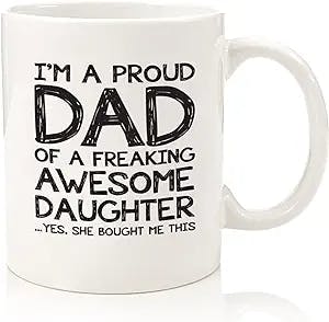 Dad's gonna be proud to drink from his new mug with this Proud Dad Of A Awe
