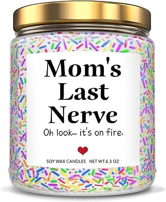 Mother's Day Gifts for Mom Birthday Gifts for Mom Women from Daughter Son Unique Novelty Funny Clove Scented Soy Candle New Mom Gifts for Women Thanksgiving Gifts Presents Moms Last Nerve